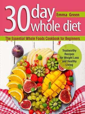 cover image of 30 Day Whole Diet